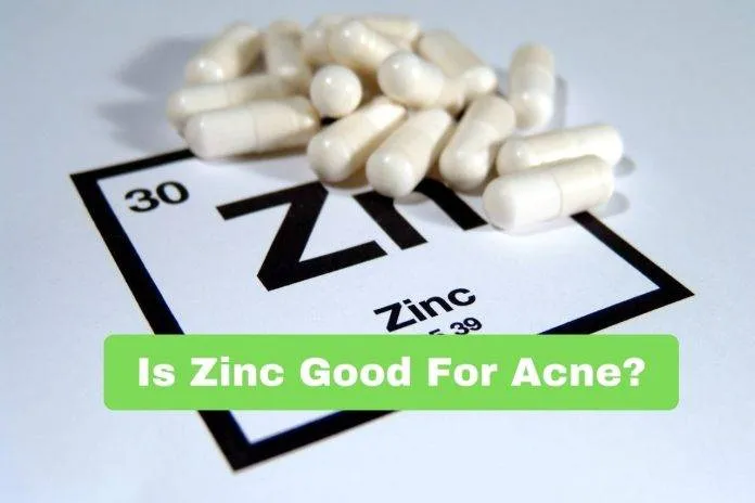 Is Zinc Good For Acne?