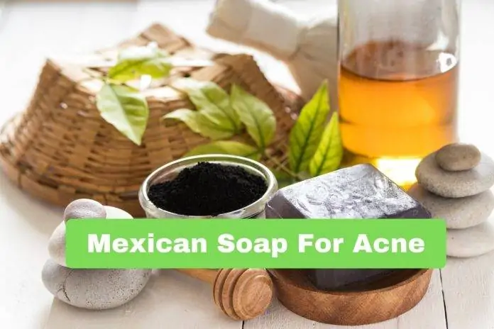 Mexican Soap For Acne